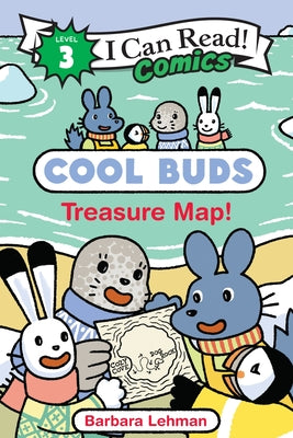 Cover Image for Cool Buds: Treasure Map! -- Barbara Lehman, Paperback