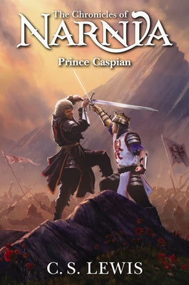 Cover Image for Prince Caspian: The Return to Narnia -- C. S. Lewis, Hardcover