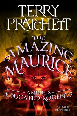 Cover Image for The Amazing Maurice and His Educated Rodents -- Terry Pratchett, Paperback
