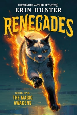 Cover Image for Renegades #1: The Magic Awakens -- Erin Hunter, Hardcover