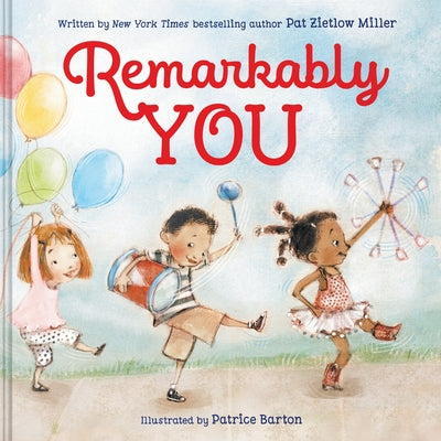 Cover Image for Remarkably You -- Pat Zietlow Miller, Hardcover