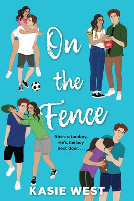 Cover Image for On the Fence -- Kasie West, Paperback