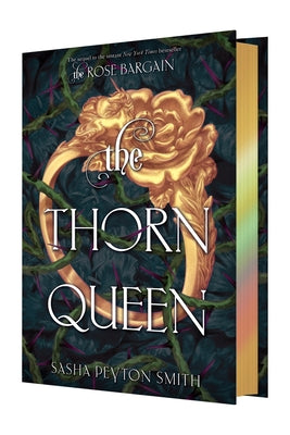 Cover Image for The Thorn Queen Deluxe Limited Edition -- Sasha Peyton Smith, Hardcover