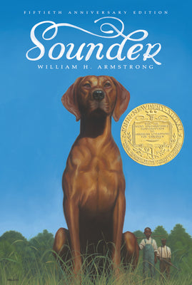 Cover Image for Sounder: A Newbery Award Winner -- William H. Armstrong, Paperback