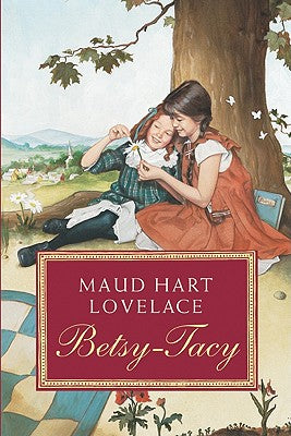 Cover Image for Betsy-Tacy -- Maud Hart Lovelace, Paperback
