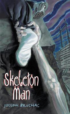 Cover Image for Skeleton Man -- Joseph Bruchac, Paperback