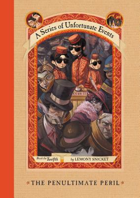 Cover Image for A Series of Unfortunate Events #12: The Penultimate Peril -- Lemony Snicket, Hardcover