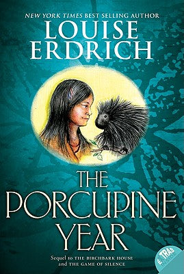 Cover Image for The Porcupine Year -- Louise Erdrich, Paperback