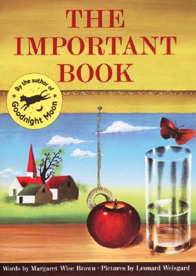 Cover Image for The Important Book -- Margaret Wise Brown, Paperback