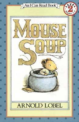 Cover Image for Mouse Soup -- Arnold Lobel, Paperback
