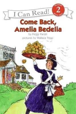 Cover Image for Come Back, Amelia Bedelia -- Peggy Parish, Paperback