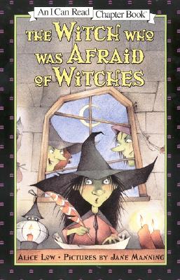 Cover Image for The Witch Who Was Afraid of Witches -- Alice Low, Paperback