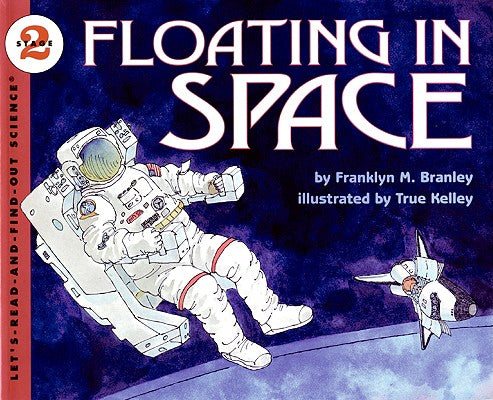 Cover Image for Floating in Space -- Franklyn M. Branley, Paperback