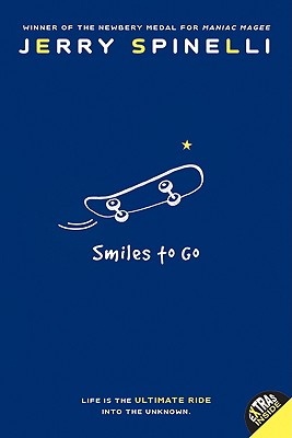 Cover Image for Smiles to Go -- Jerry Spinelli, Paperback
