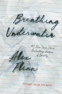 Cover Image for Breathing Underwater -- Alex Flinn, Paperback