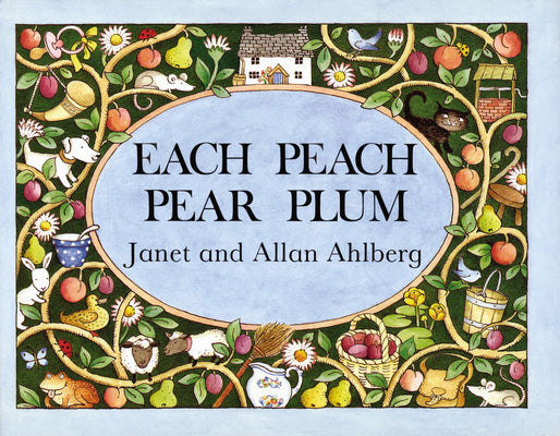 Cover Image for Each Peach Pear Plum -- Allan Ahlberg, Paperback