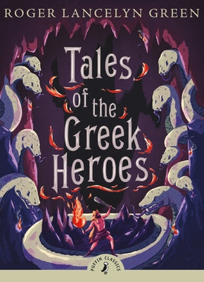 Cover Image for Tales of the Greek Heroes -- Roger Lancelyn Green, Paperback