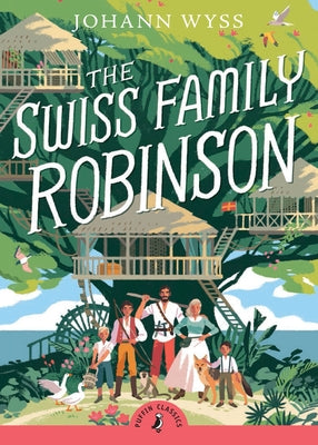 Cover Image for The Swiss Family Robinson (Abridged Edition): Abridged Edition -- Johann David Wyss, Paperback