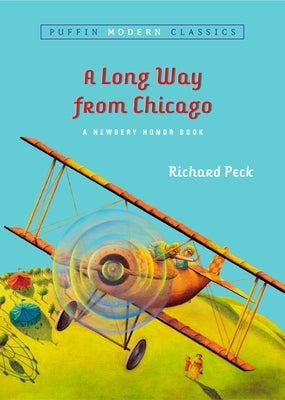 Cover Image for A Long Way from Chicago: A Novel in Stories -- Richard Peck, Paperback