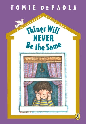 Cover Image for Things Will Never Be the Same -- Tomie dePaola, Paperback