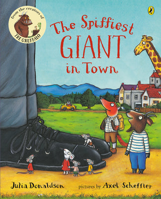Cover Image for The Spiffiest Giant in Town -- Julia Donaldson, Paperback
