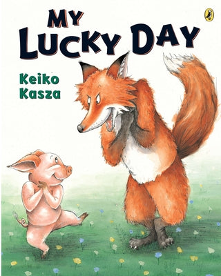 Cover Image for My Lucky Day -- Keiko Kasza, Paperback