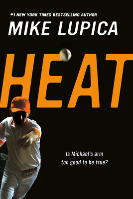 Cover Image for Heat -- Mike Lupica, Paperback