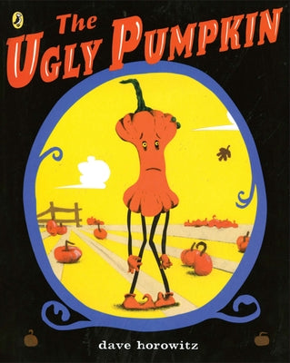 Cover Image for The Ugly Pumpkin -- Dave Horowitz, Paperback