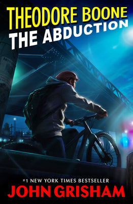 Cover Image for Theodore Boone: The Abduction -- John Grisham, Paperback
