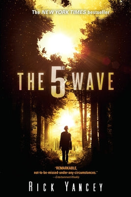 Cover Image for The 5th Wave: The First Book of the 5th Wave Series -- Rick Yancey, Paperback