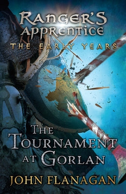 Cover Image for The Tournament at Gorlan -- John Flanagan, Paperback