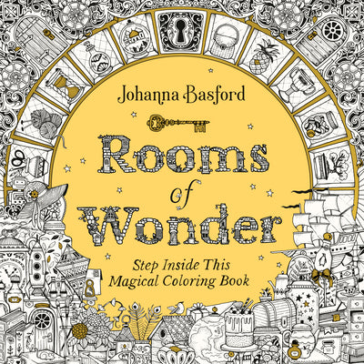 Cover Image for Rooms of Wonder: Step Inside This Magical Coloring Book -- Johanna Basford, Paperback