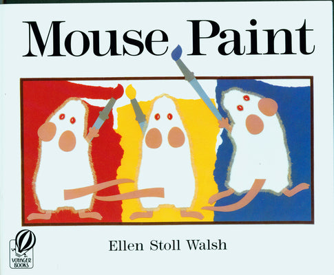 Cover Image for Mouse Paint -- Ellen Stoll Walsh, Paperback