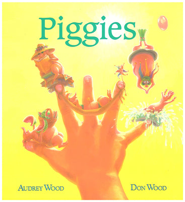 Cover Image for Piggies -- Audrey Wood, Paperback