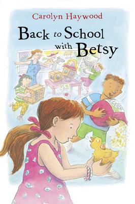 Cover Image for Back to School with Betsy -- Carolyn Haywood, Paperback