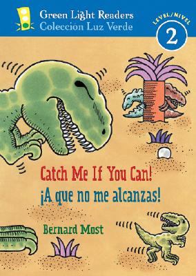 Cover Image for Catch Me If You Can!/A Que No Me Alcanzas!: Bilingual English-Spanish -- Bernard Most, Paperback