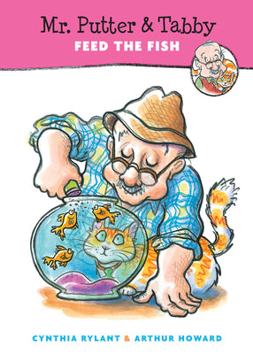 Cover Image for Mr. Putter & Tabby Feed the Fish -- Cynthia Rylant, Paperback