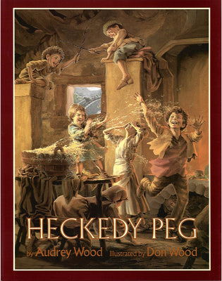 Cover Image for Heckedy Peg -- Audrey Wood, Paperback