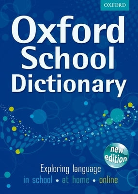 Cover Image for Oxford School Dictionary 2011 -- Oxford Dictionaries, Other