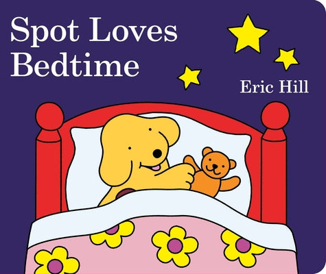 Cover Image for Spot Loves Bedtime -- Eric Hill, Board Books