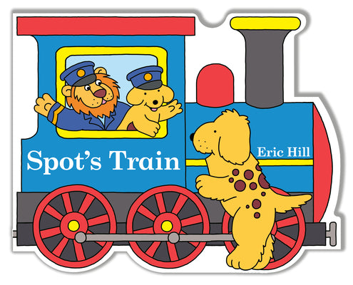 Cover Image for Spot's Train -- Eric Hill, Board Books
