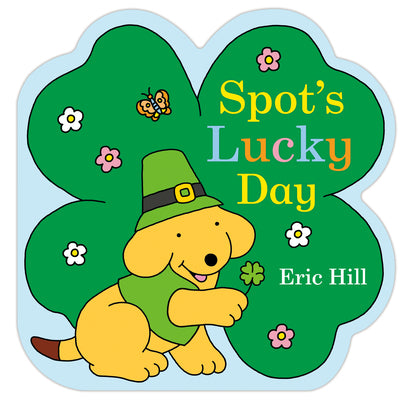 Cover Image for Spot's Lucky Day -- Eric Hill, Board Books