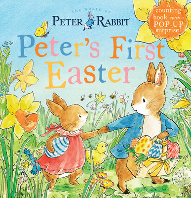 Cover Image for Peter's First Easter: A Counting Book with a Pop-Up Surprise! -- Beatrix Potter, Board Books
