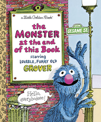 The Monster at the End of This Book (Sesame Street) -- Jon Stone, Hardcover