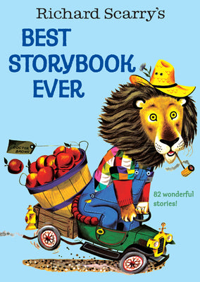 Cover Image for Richard Scarry's Best Story Book Ever -- Richard Scarry, Hardcover