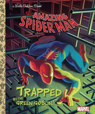 Cover Image for Trapped by the Green Goblin! (Marvel: Spider-Man) -- Frank Berrios, Hardcover