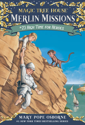 Cover Image for High Time for Heroes -- Mary Pope Osborne, Paperback