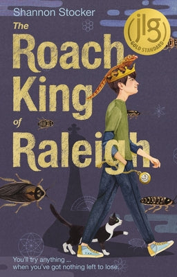 Cover Image for The Roach King of Raleigh -- Shannon Stocker, Hardcover