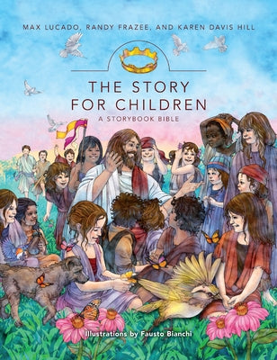 Cover Image for The Story for Children, a Storybook Bible -- Max Lucado, Hardcover