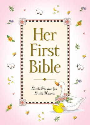 Cover Image for Her First Bible -- Melody Carlson, Hardcover
